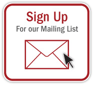 Sign Up for our Mailing List